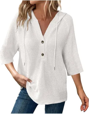 Oversized T Shirts for Women 3/4 Sleeve Waffle Button Down Tops Drawstring Hooded Henley V Neck Tshirts Cute Hoodies